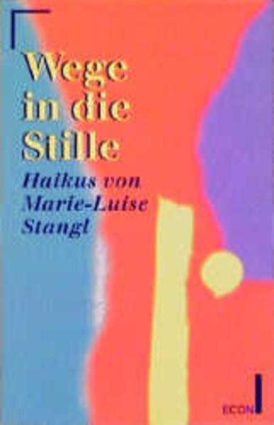Wege in die Stille