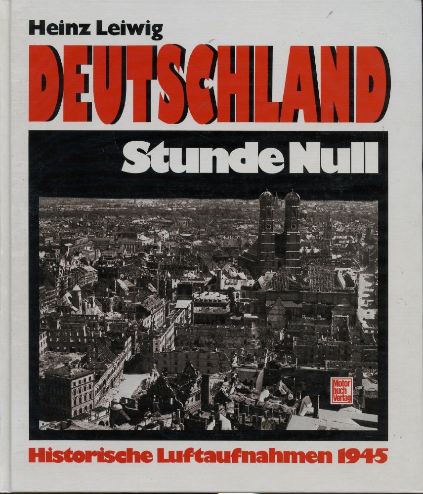 Deutschlands Stunde Null