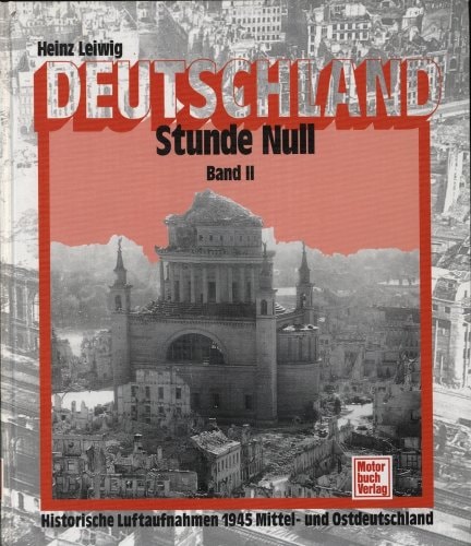 Deutschlands Stunde Null