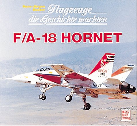 Flugzeuge die Geschiche machten - F/A-18 Hornet