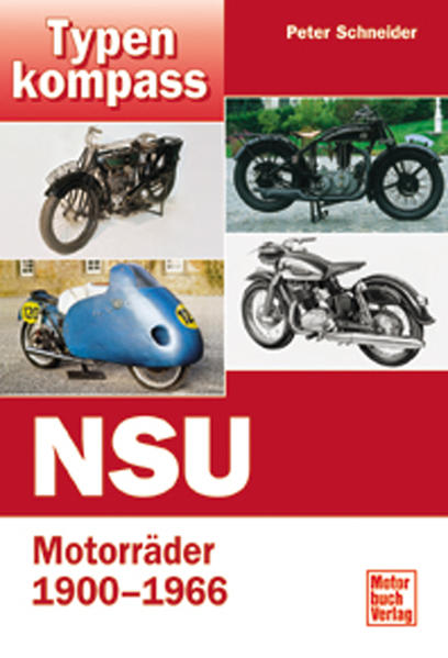 Typenkompass NSU-Motorräder 1900-1966
