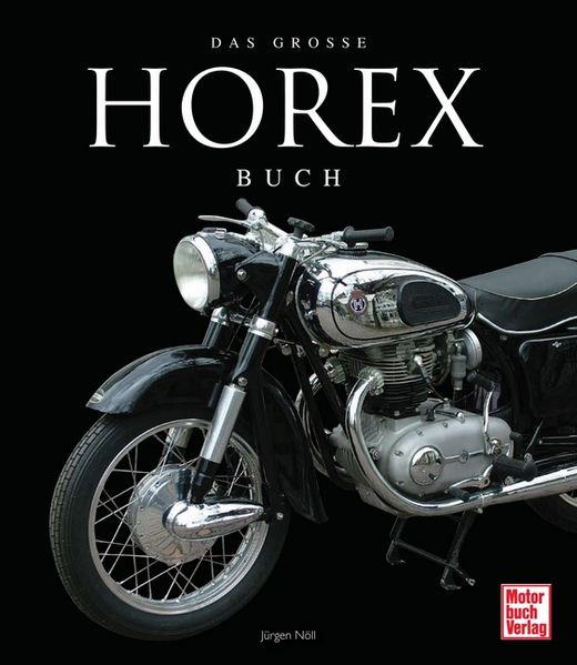 Das große Horex-Buch