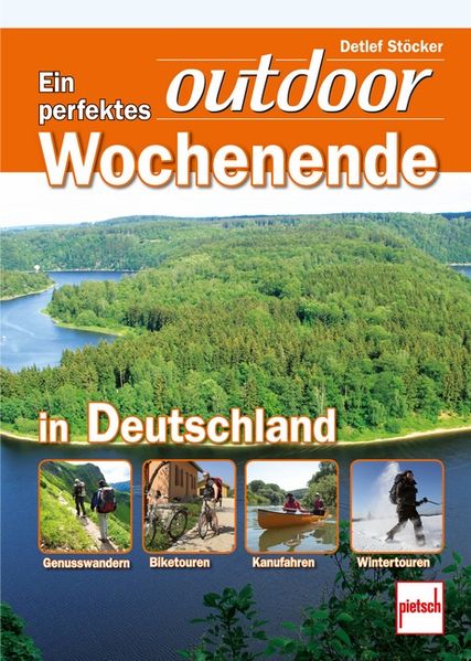 Ein perfektes outdoor-Wochenende in Deutschland