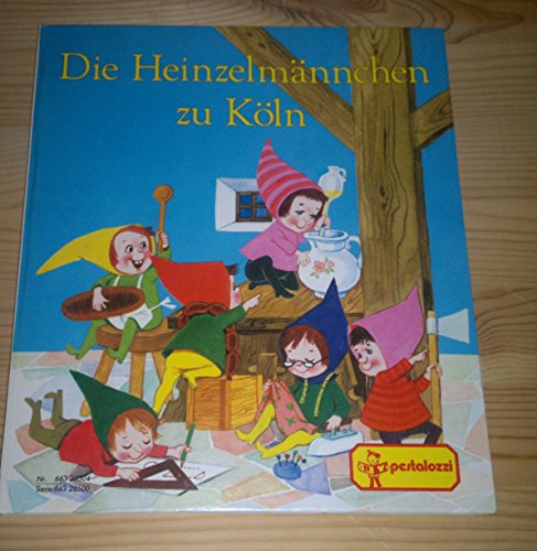 Die Heinzelmännchen zu Köln