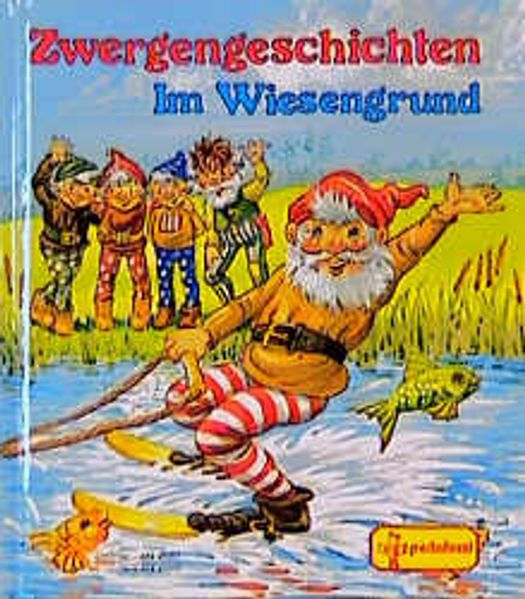 Zwergengeschichten "Im Wiesengrund"
