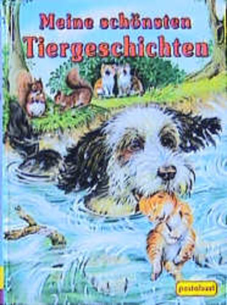 Meine schönsten Tiergeschichten