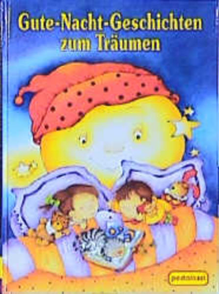Gute-Nacht-Geschichten zum Träumen