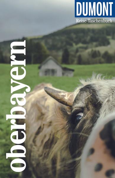 DUMONT Reise-Taschenbuch Reiseführer Oberbayern