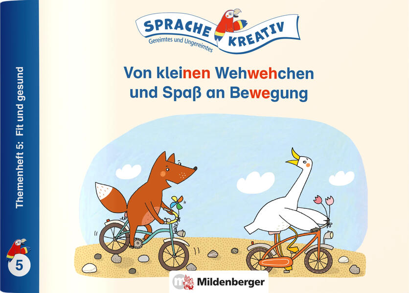 Von kleinen Wehwehchen und Spaß an Bewegung · Themenheft 5: Fit und gesund
