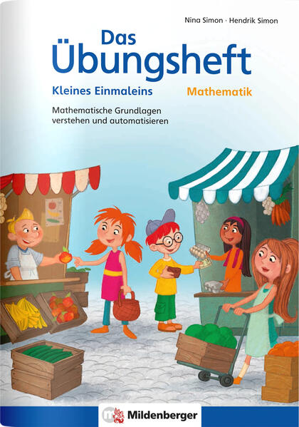Das Übungsheft Mathematik – Kleines Einmaleins