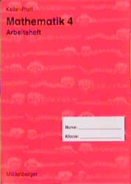 Mathematik - Neubearbeitung / 4 /Ausgabe A: Regionalausgabe 1 - Nordrhein-Westfalen, Niedersachsen, Rheinland-Pfalz, Schleswig-Holstein, Bremen, Hamburg. 4. Schuljahr / Schülerbuch