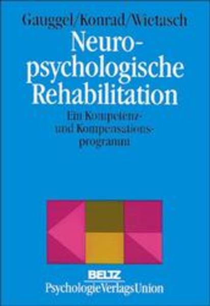 Neuropsychologische Rehabilitation