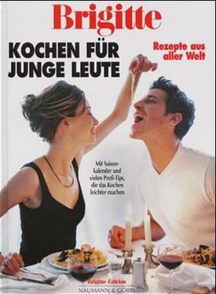 BRIGITTE: Kochbuch für junge Leute