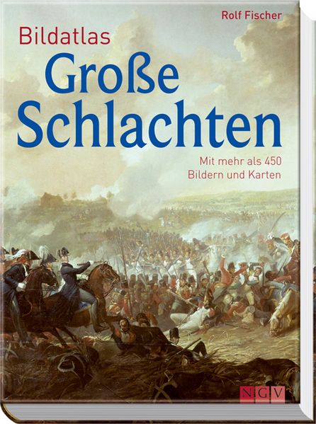 Bildatlas Große Schlachten