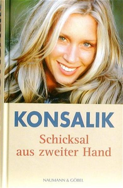 Schicksal aus 2. Hand