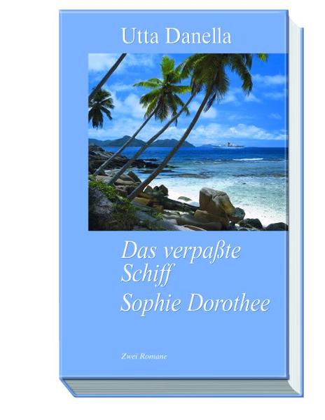 Das verpasste Schiff /Sopie Dorothee