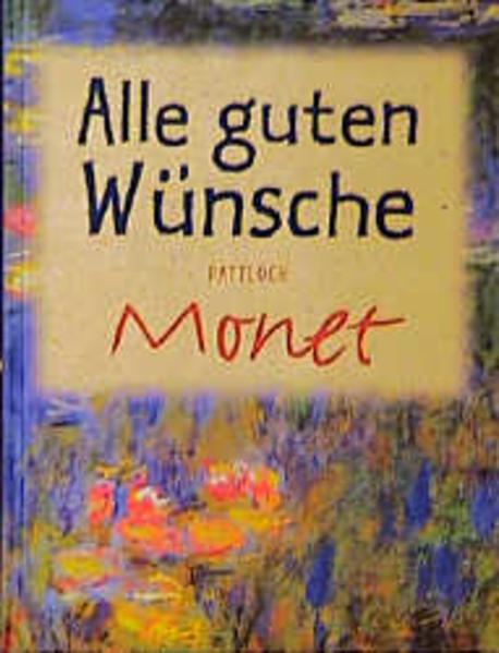 Alle guten Wünsche - Monet
