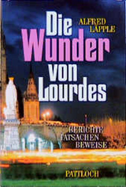 Die Wunder von Lourdes