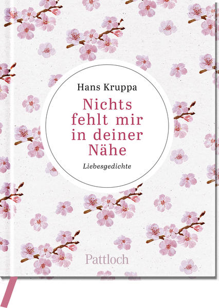 Nichts fehlt mir in deiner Nähe