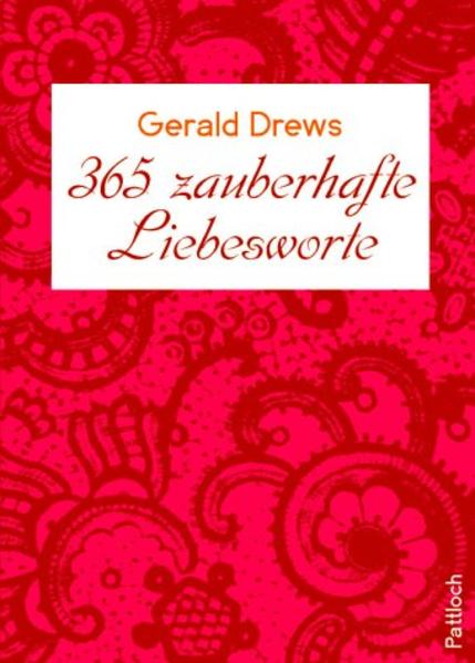 365 zauberhafte Liebesworte