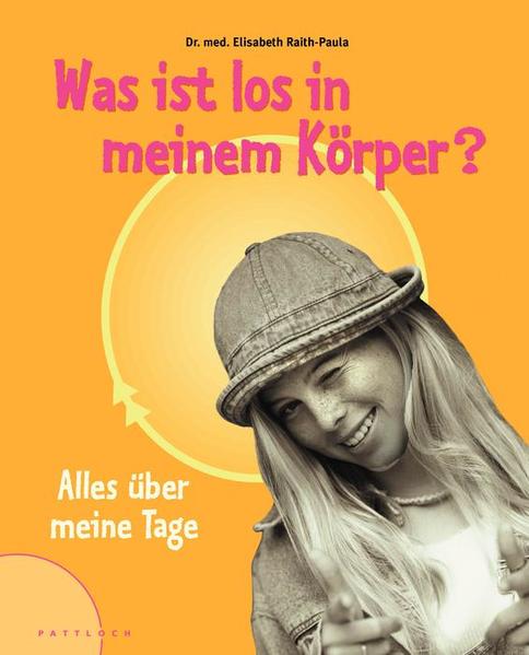 Raith, Was ist los in meinem Körper