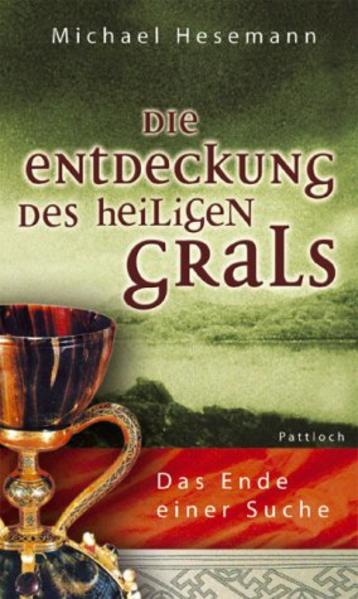 Die Entdeckung des Heiligen Grals
