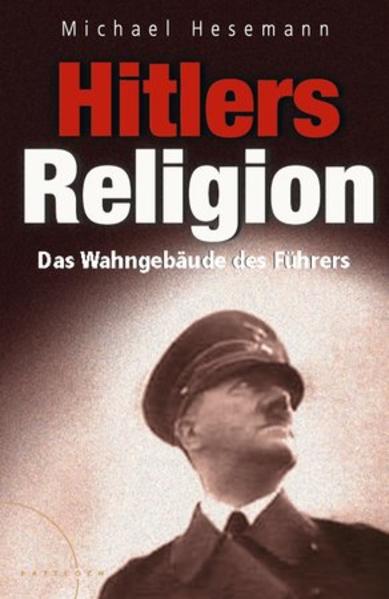 Hitlers Religion