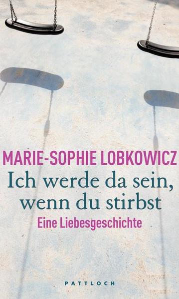 Ich werde da sein, wenn du stirbst