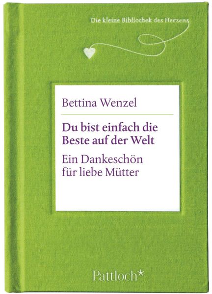 Du bist einfach die Beste auf der Welt