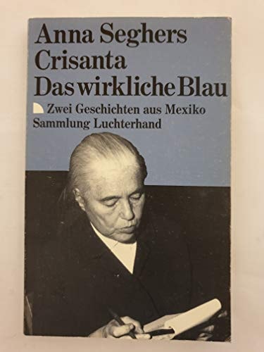 Crisanta. Das wirkliche Blau