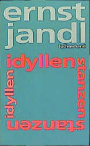 Werke in 10 Bänden / idyllen, stanzen
