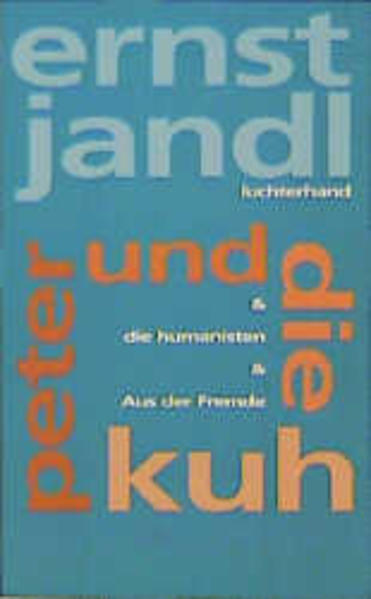 Werke in 10 Bänden / peter und die kuh, die humanisten, Aus der Fremde