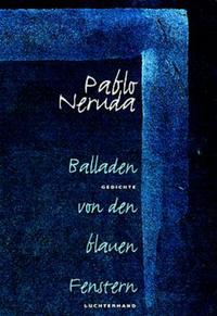 Balladen von den blauen Fenstern