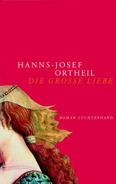 Die grosse Liebe