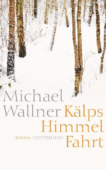 Kälps Himmelfahrt
