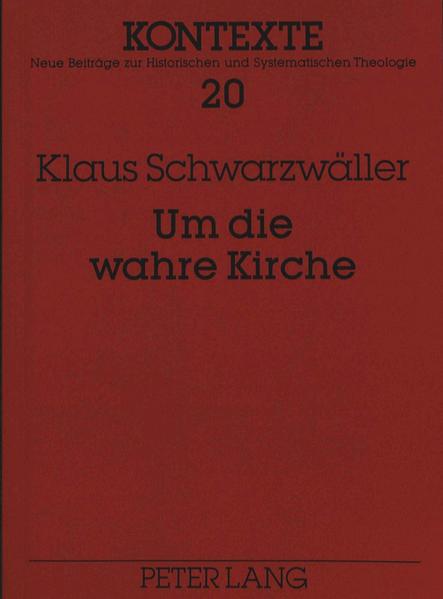 Um die wahre Kirche