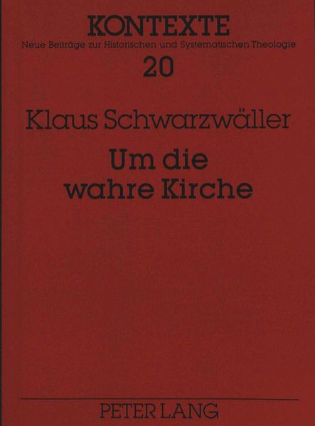 Um die wahre Kirche