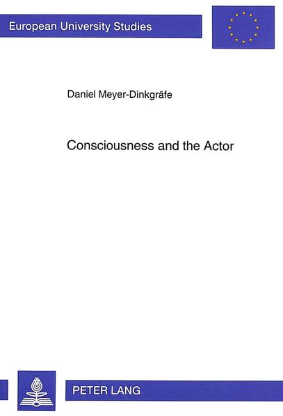 Consciousness and the Actor