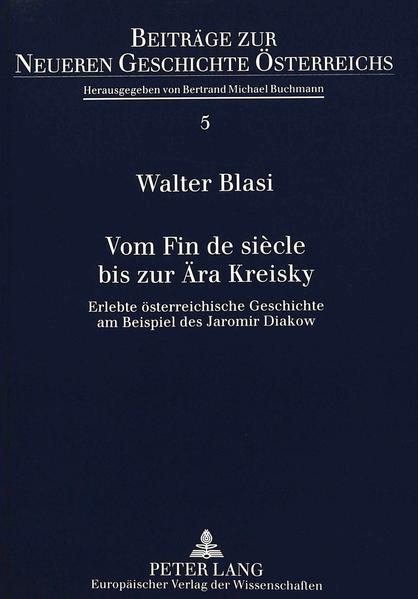 Vom Fin de siècle bis zur Ära Kreisky