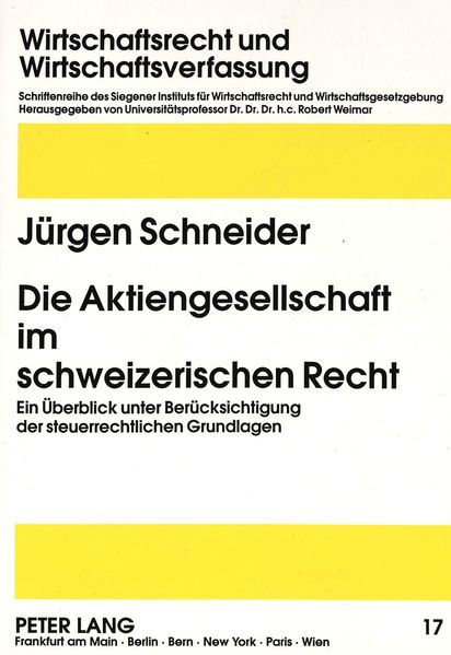 Die Aktiengesellschaft im schweizerischen Recht
