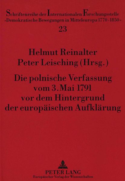 Die polnische Verfassung vom 3. Mai 1791 vor dem Hintergrund der europäischen Aufklärung