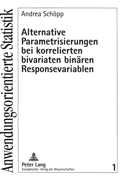 Alternative Parametrisierungen bei korrelierten bivariaten binären Responsevariablen