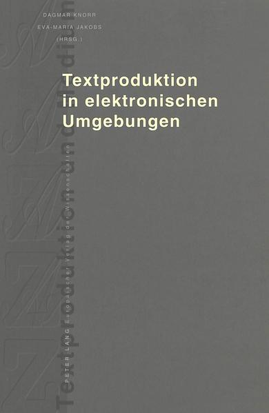 Textproduktion in elektronischen Umgebungen