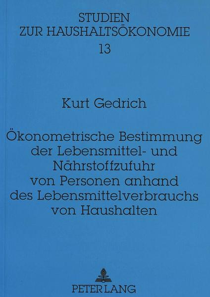 Ökonometrische Bestimmung der Lebensmittel- und Nährstoffzufuhr von Personen anhand des Lebensmittelverbrauchs von Haushalten