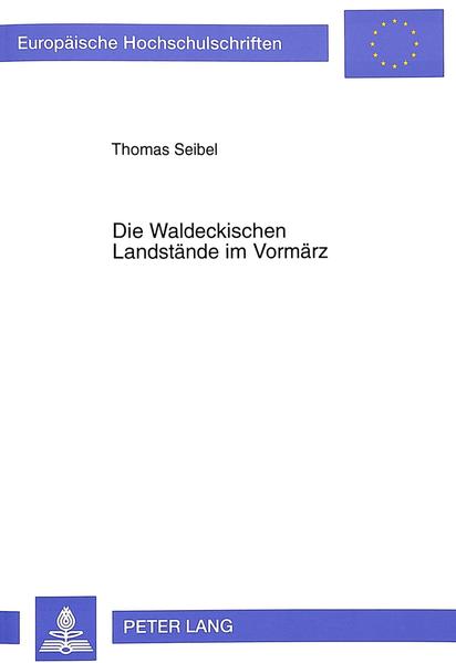 Die Waldeckischen Landstände im Vormärz