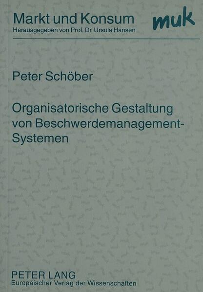 Organisatorische Gestaltung von Beschwerdemanagement-Systemen