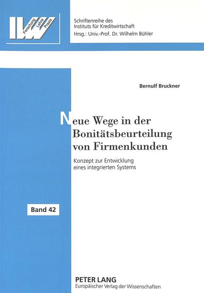 Neue Wege in der Bonitätsbeurteilung von Firmenkunden