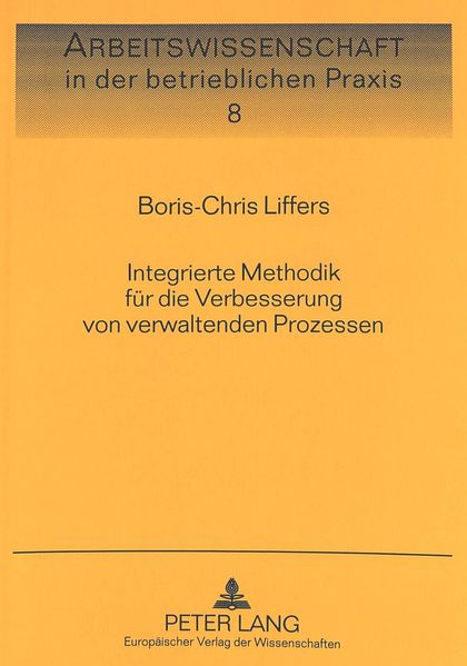 Integrierte Methodik für die Verbesserung von verwaltenden Prozessen