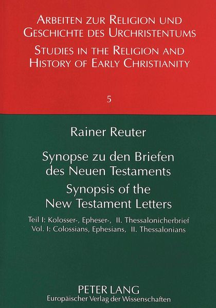Synopse zu den Briefen des Neuen Testaments- Synopsis of the New Testament Letters