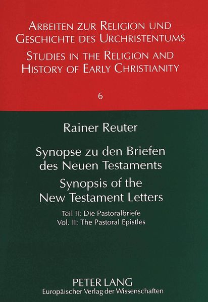 Synopse zu den Briefen des Neuen Testaments- Synopsis of the New Testament Letters